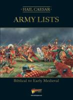 Hail Caesar Army Lists: Biblical to Early Medieval